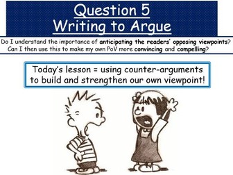 AQA GCSE English Language Paper 2 Question 5 Writing to Argue