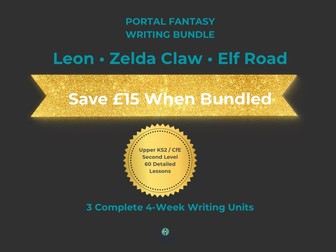 Portal Fantasy Writing Bundle | Leon, Zelda Claw & Elf Road | 3 Complete Talk for Writing Units | KS