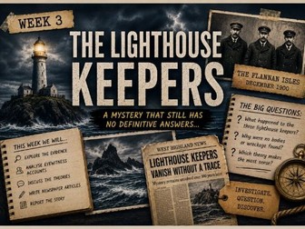 Week 3 – The Lighthouse Keepers Mystery