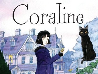 Coraline-Neil Gaiman (novel) unit of work BGE level 2/3 KS 2/3