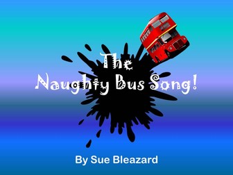 The Naughty Bus Song!