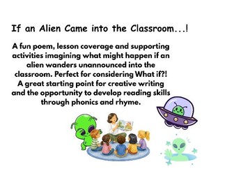 If an Alien Came into the Classroom...!