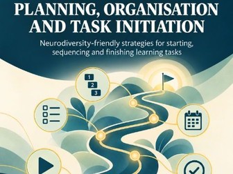 Planning, Organisation and Task Initiation