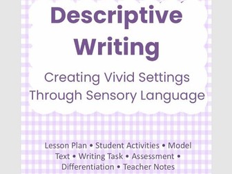 Descriptive Writing: Vivid Settings | 9–13
