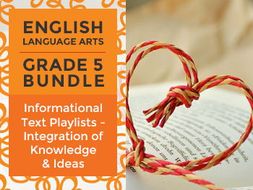 Informational Text Playlists - Integration of Knowledge & Ideas Bundle: Grade 5