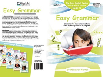 Easy English Book 5: Easy Grammar (Australian E-book for ESL and At Risk Students)