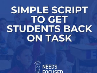 The Simple Classroom Management Script to Get Students Back on Task