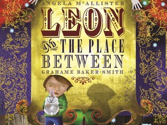 Introduction to Leon and The Place Between ppt