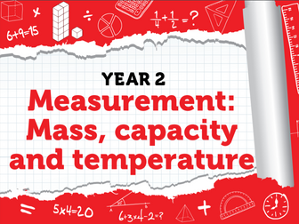 Year 2 - Measurement: Mass, capacity and temperature - Week 9