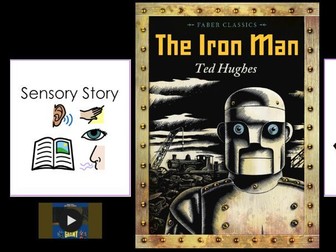 Sensory stories x 4 - The Iron Man by Ted Hughes