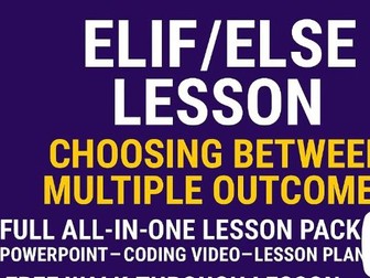 Python FULL Lesson: IF / ELIF / ELSE for KS3 + GCSE Ready Made
