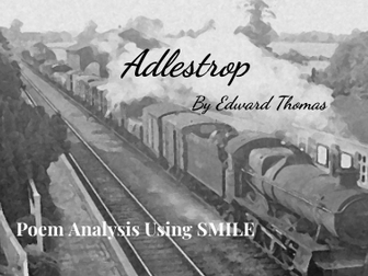 Adlestrop By Edward Thomas Smile Analysis Points Teaching Resources