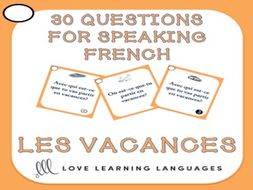GCSE FRENCH: French Speaking Questions - Les Vacances - Vacation / Holiday Vocabulary