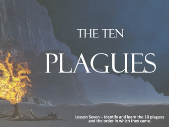 MOSES - Ten plagues of Egypt - Lesson 7 - 60+Mins