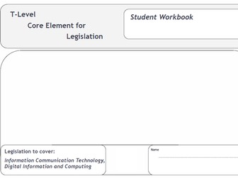 Legislation for T Level Digital -  Computing- Student workbook/Revision workbook