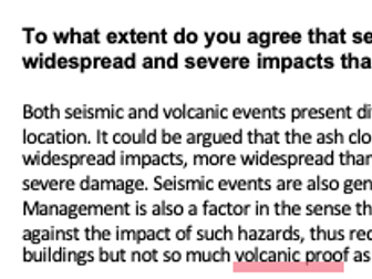 Do seismic events will always generate more widespread and severe impacts than volcanoes 9 marker