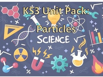 KS3 particles unit