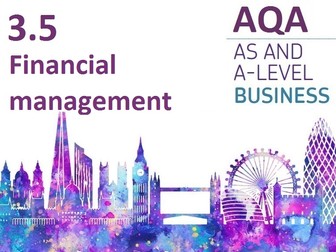 AQA A Level Business - 3.5  Financial management