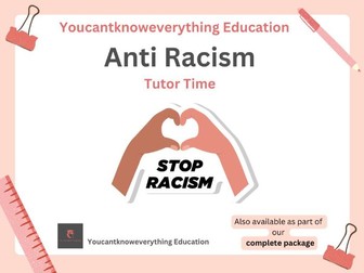 Anti Racism Form Time / Tutor Time PSHE