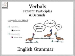 English Grammar: Present Participles & Gerunds