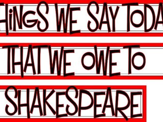 Things we say today that we owe to Shakespeare