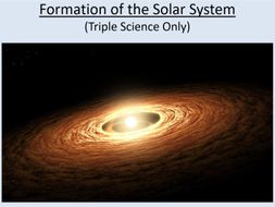 NEW AQA PHYSICS GCSE (TS) – SPACE PHYSICS - Lesson 1 – Formation of the ...