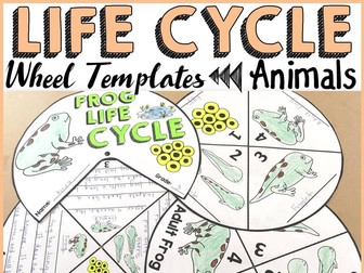 LIFE CYCLE WHEELS: ANIMALS