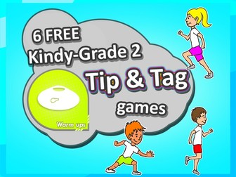 6 FREE Kindergarten - Grade 2 PE Sport lesson Tip & Tag Elementary Games