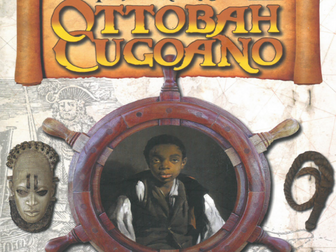 The Adventures of Ottobah Cugoano Year 4, 5, 6 and 7 lessons