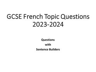 AQA GCSE French Topic Questions with Sentence Builders