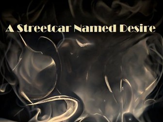 A Streetcar Named Desire (Detailed analysis)