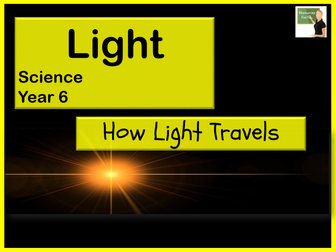 Science- Light- How light travels lesson Year 6