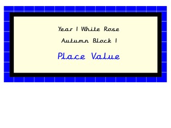 White Rose, Year 1, Autumn Block 1, Week 1, Place Value
