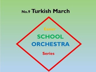 EASIER SCHOOL ORCHESTRA SERIES 9 Turkish March (Beethoven)