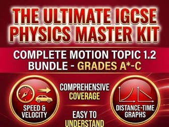 IGCSE Physics 0625: Topic 1.2 Motion - Ultimate Visual Revision Guide Bundle