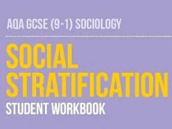 GCSE Sociology AQA Social Stratification Unit