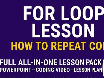 Python FOR Loops Explained | KS3 & GCSE Computer Science Full Lesson (PPT, Plan & Worksheets)