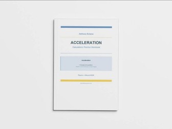 Acceleration - Edexcel GCSE Physics Calculation Practice Book