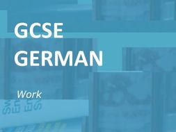 GCSE German: Work