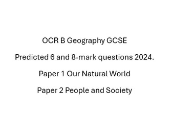 GEOGRAPHY GCSE OCR B PREDICTED QUESTIONS 2024 PAPER 1 PAPER 2