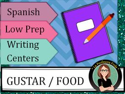 Gustar + Food, Spanish Sentence Structure Centers / Stations, Writing