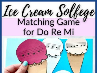 Do Re Mi // Ice Cream Solfege Matching Game