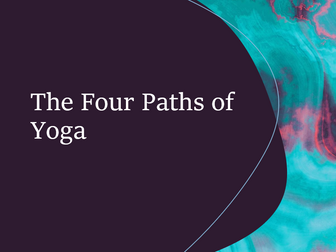 Four Paths of Yoga: Hinduism GCSE AQA