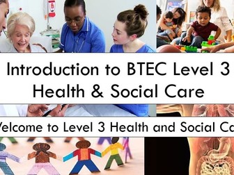 Introduction to BTEC Level 3 Health & Social Care