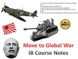 The move to Global War - IB Paper 1 Full Course Notes - 39 Pages