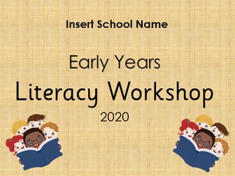 Literacy Workshop Powerpoint for Parents - Early Years