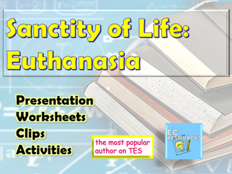 Sanctity of Life: Euthanasia