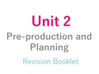 Revision Guide - CamTech - Unit 2 Digital Media