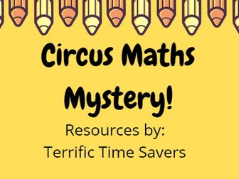 KS2 Circus Maths Murder Mystery!