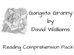 Gangsta Granny - Reading Comprehension | Teaching Resources